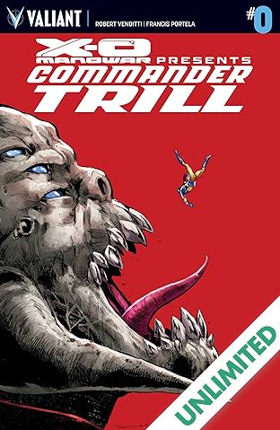 X-O Manowar: Commander Trill #0: Digital Exclusive Edition